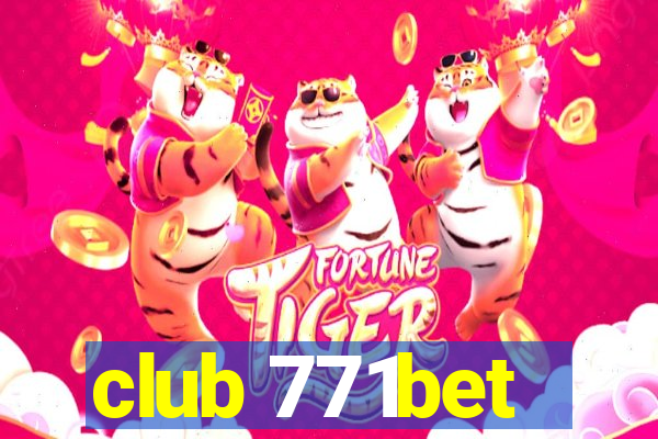 club 771bet